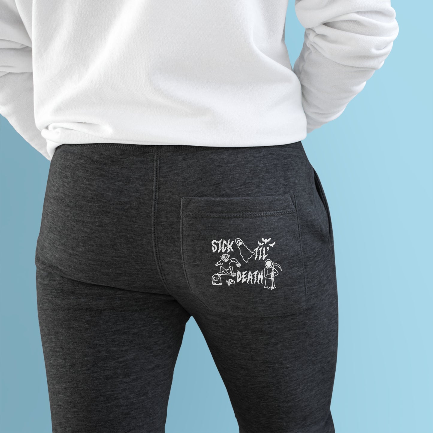 sick til’ death doodle unisex fleece joggers