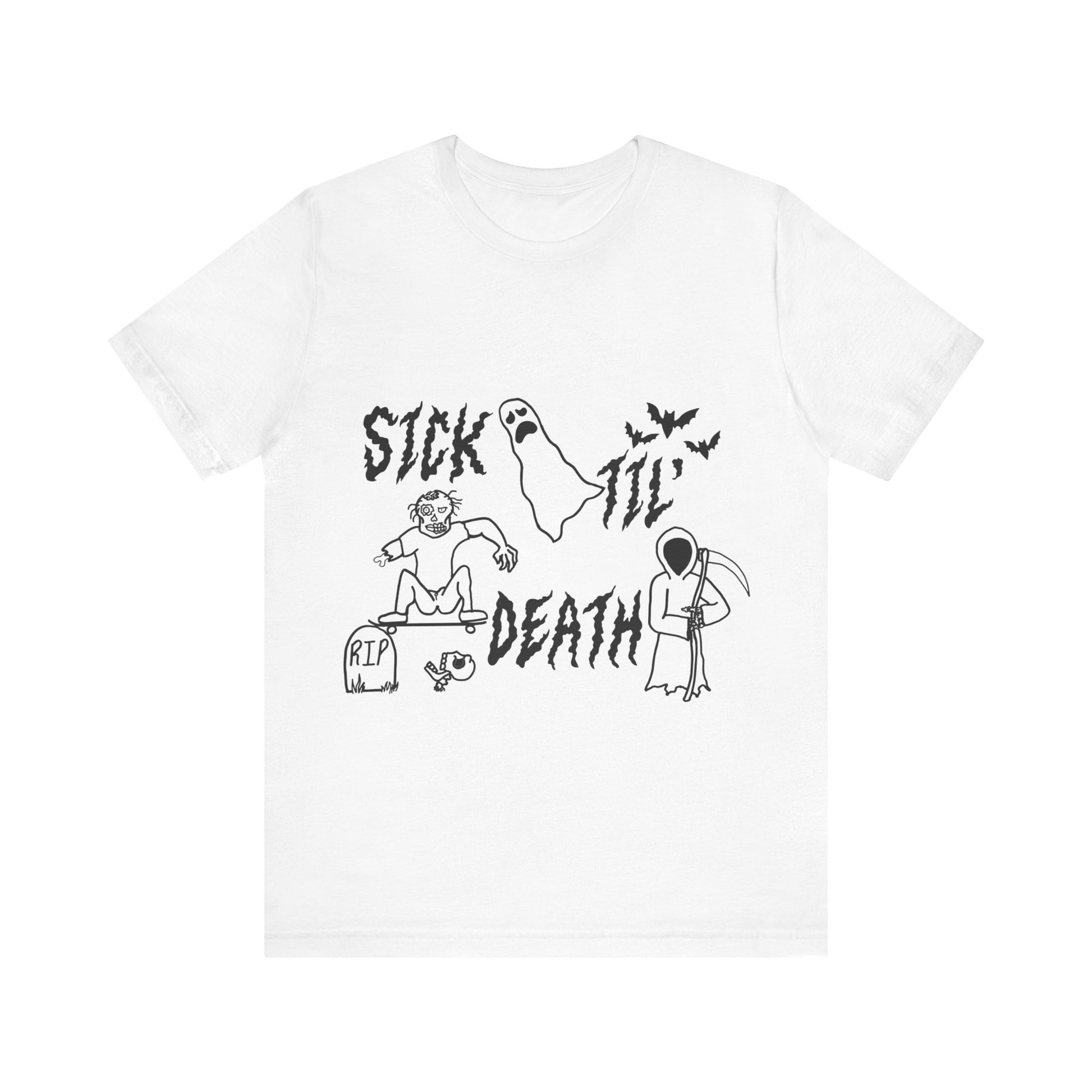 sick til’ death doodle unisex tee